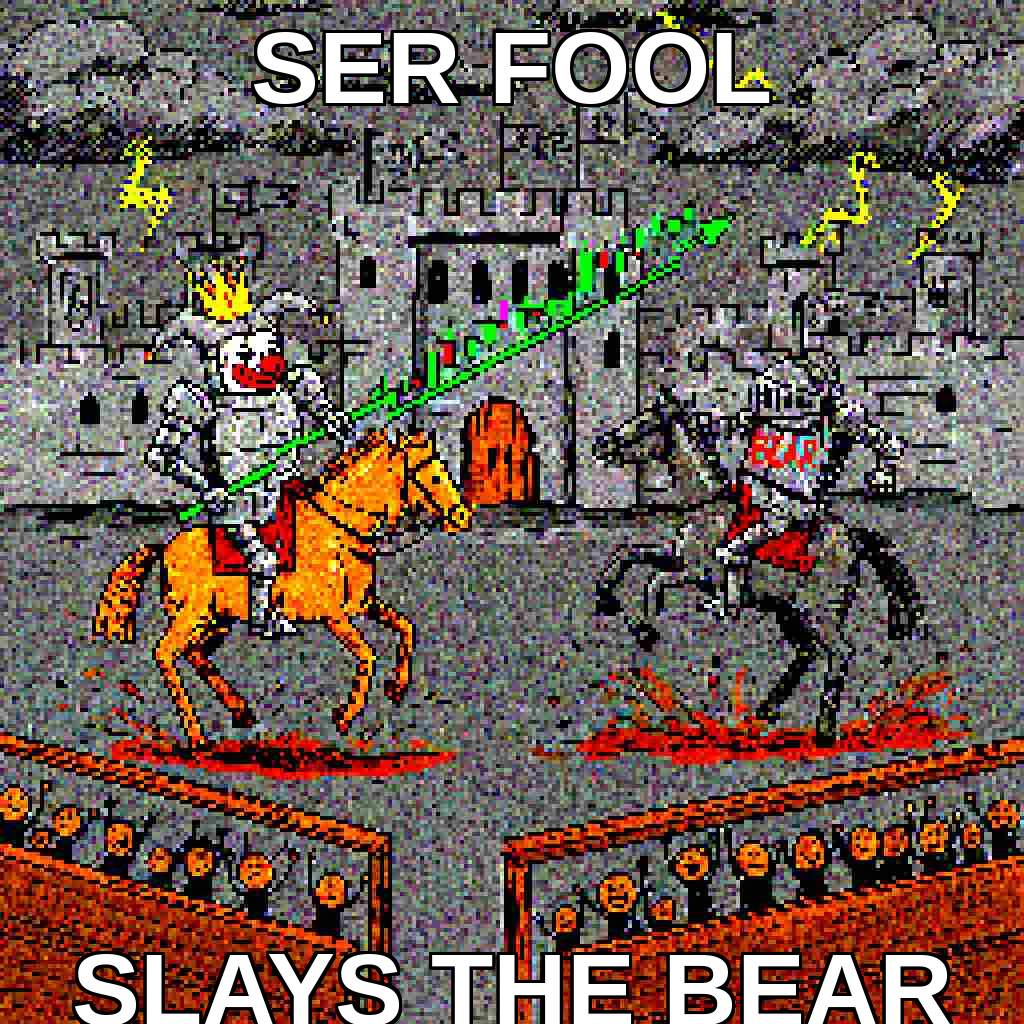 Ser Fool Slays The Bear
